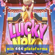 win 444 plataforma